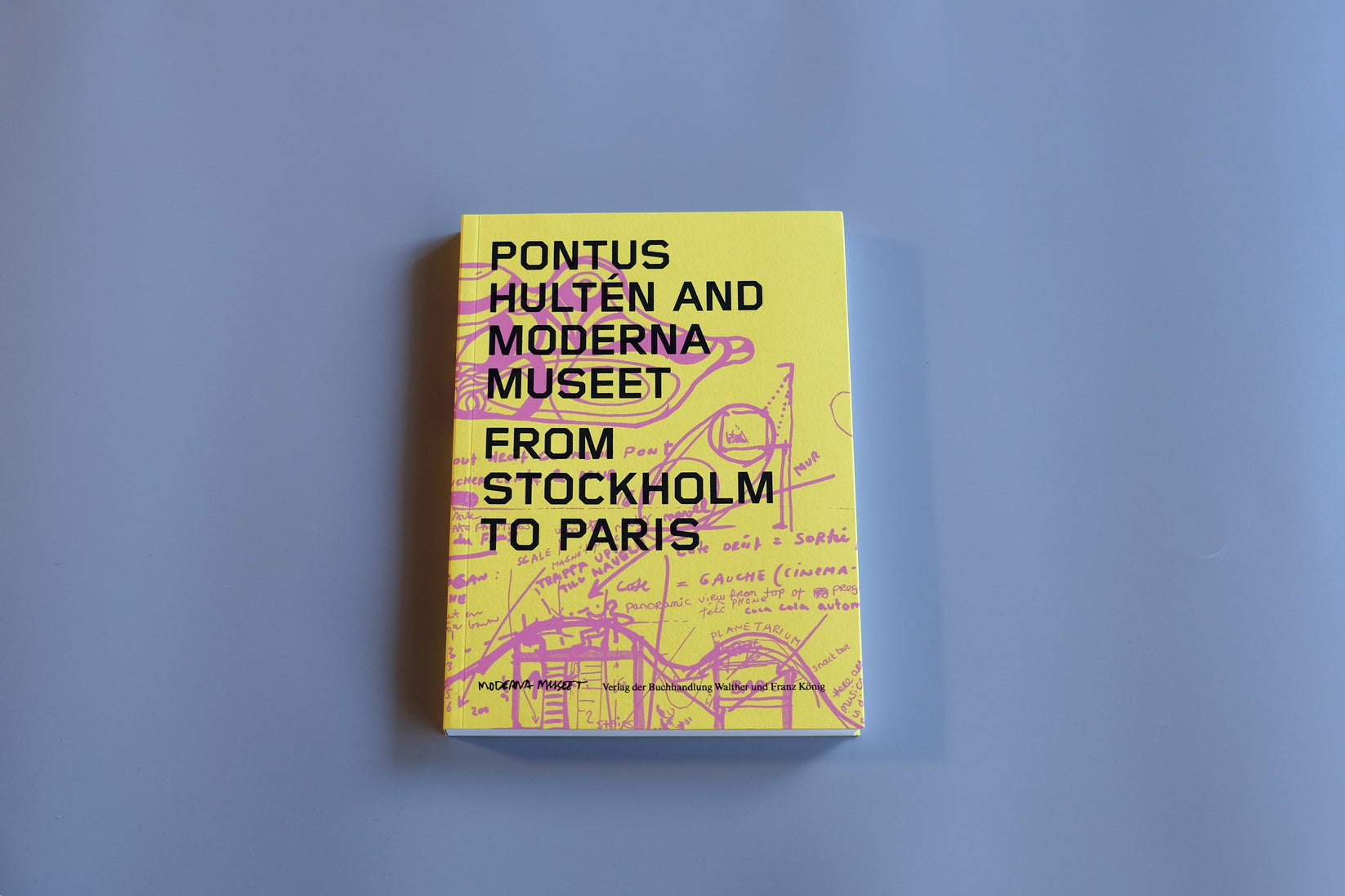 Art Book 『PONTUS HULTÉN AND MODERNA MUSEET FROM STOCKHOLM TO PARIS by