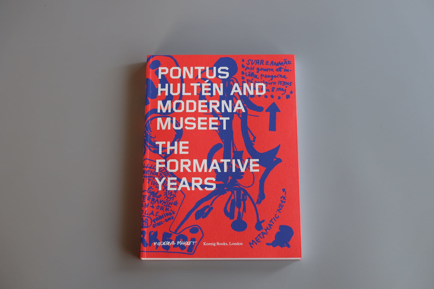 Art Book  『PONTUS HULTÉN AND MODERNA MUSEET: THE FORMATIVE YEARS 』